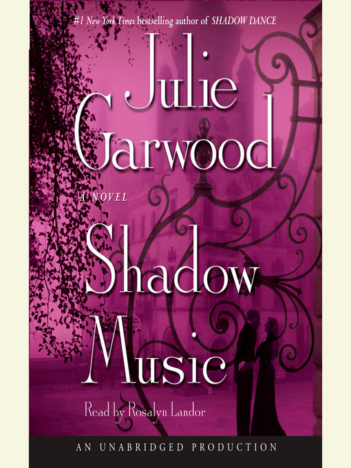 Title details for Shadow Music by Julie Garwood - Wait list